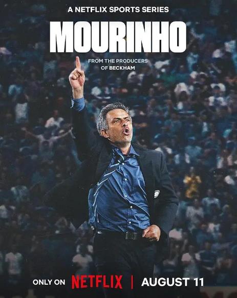 紀錄片【若澤·穆裏尼奧:特立之道/Mourinho】2026年